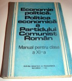 ECONOMIE POLITICA. POLITICA ECONOMICA A PARTIDULUI COMUNIST ROMAN, Alta editura