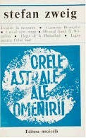 Stefan Zweig - Orele astrale ale omenirii foto