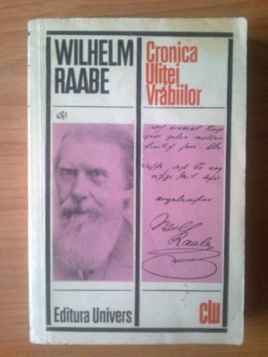 j5 Wilhelm Raabe - Cronica ulitei vrabiilor foto