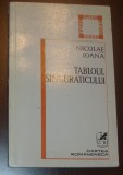 Cumpara ieftin NICOLAE IOANA - TABLOUL SINGURATICULUI (VERSURI, 1979) [postfata DANA DUMITRIU]