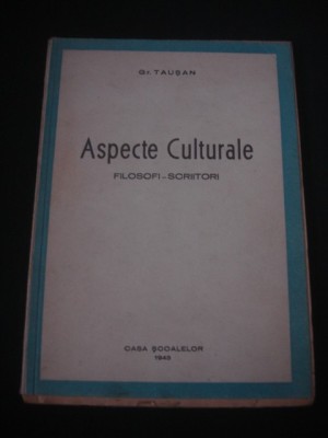 GR. TAUSAN - ASPECTE CULTURALE * FILOSOFI SCRIITORI {1943} foto