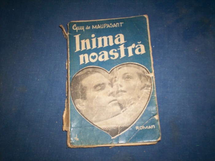INIMA NOASTRA GUY DE MAUPASANT
