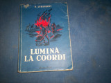 LUMINA LA COORDI H LEBERECHT, 1950, Alta editura