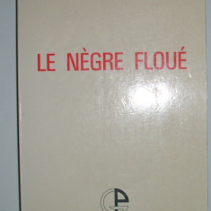 Guy Poursin - Le negre floue (Lb. franceza)