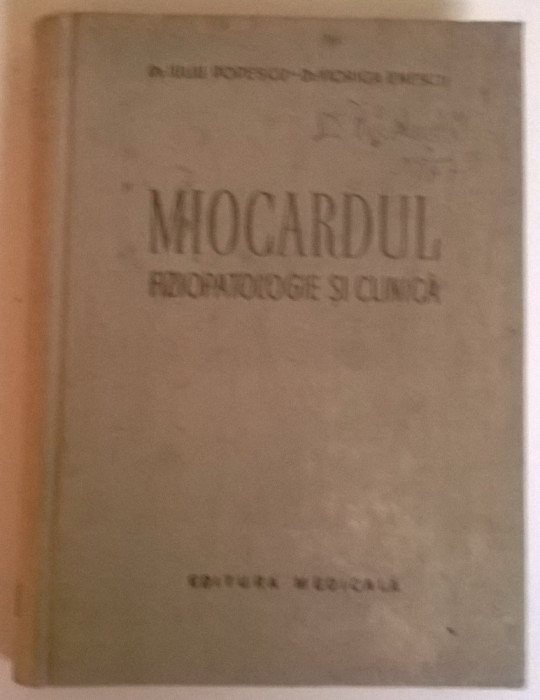 I. POPESCU, V. ENESCU - MIOCARDUL FIZIOPATOLOGIE SI CLINICA