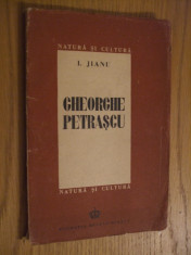 GHEORGHE PETRASCU -- I. Jianu -- 1945, 85 p. + 32 planse foto