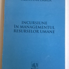 VALENTIN OARGA - INCURSIUNILE IN MANAGEMENTUL RESURSELOR UMANE