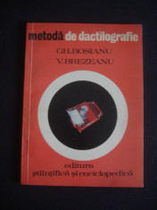 GH. BOSIANU * V. BREZEANU - METODA DE DACTILOGRAFIE foto