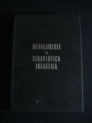 MEDICAMENTE IN TERAPEUTICA INFANTILA foto