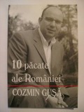 Cozmin Gusa - 10 pacate ale Romaniei (cu dedicatie si autograf)