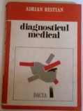 ADRIAN RESTIAN - DIAGNOSTICUL MEDICAL, Alta editura