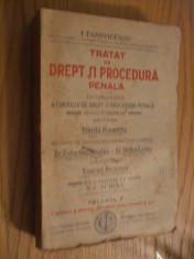 TRATAT DE DREPT SI PROCEDURA PENALA * Vol. V -- I. Tanoviceanu -- ed. a doua, doctrina de Vintila Dongoroz -- 1927, 850 p. foto