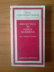 n4 M. E. Omeleanovski - Dialectica in fizica moderna foto