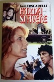 Kate Coscarelli - Faima si avere, 1993, Alta editura