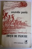 Anatolie Panis - Hotii de padure