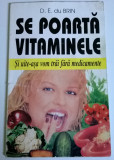 D. E. DU BRIN - SE POARTA VITAMINELE!, Alta editura