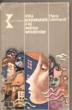 (C4514) VIATA PREAMINUNATA A LUI ANDREAS WEISSKIRCHER DE HANS LIEBHARDT, EDITURA KRITERION, 1983, TRADUCERE DE ION ROMAN, UN ROMAN IN POVESTIRI, Alta editura