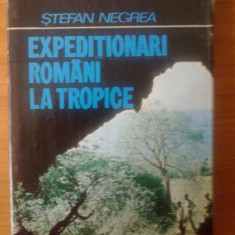 n3 Stefan Negrea - EXPEDITIONARI ROMANI LA TROPICE