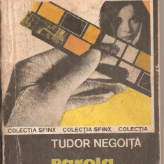 (C4510) PAROLA NU ERA COMPLETA DE TUDOR NEGOITA, EDITURA MILITARA, 1982