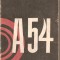 (C4489) TRANSMITE A-54 DE C. AMORT I. M. JEDLICKA, EDITURA POLITICA, 1969, TRADUCERE DIN LIMBA CEHA DE TEODORA ALEXANDRU