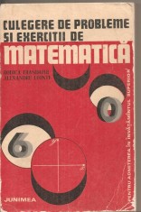 (C4501) CULEGERE DE PROBLEME SI EXERCITII DE MATEMATICA DE RODICA TRANDAFIR SI ALEXANDRU LEONTE, EDITURA JUNIMEA, 1976, PENTRU ADMITERE IN INV.SUP.