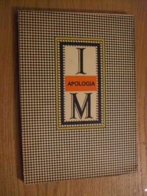 IOSIF MOESIODAX - Apologia - partea intii - 1977, 173 p. ; tiraj: 3700 ex. foto