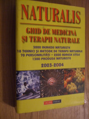 NATURALIS * GHID DE MEDICINA SI TERAPII NATURALE - Vasile Teodor - 2004, 896 p foto