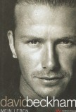DAVID BECKHAM - MEIN LEBEN / VIATA MEA {2003, 439 p., lb. germana}, Alta editura