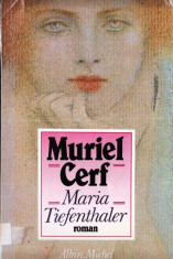 MARIA TIEFENTHALER de MURIEL CERF (IN LIMBA FRANCEZA) foto