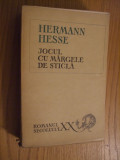 JOCUL CU MARGELE DE STICLA - Hermann Hesse - 1969, 532 p.