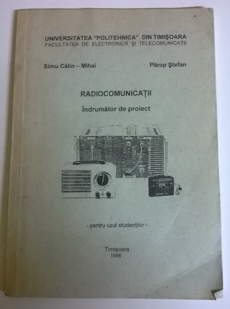 SIMU CALIN MIHAI, PITROP STEFAN - RADIOCOMUNICATII - INDRUMATOR DE PROIECT,  Alta editura | Okazii.ro