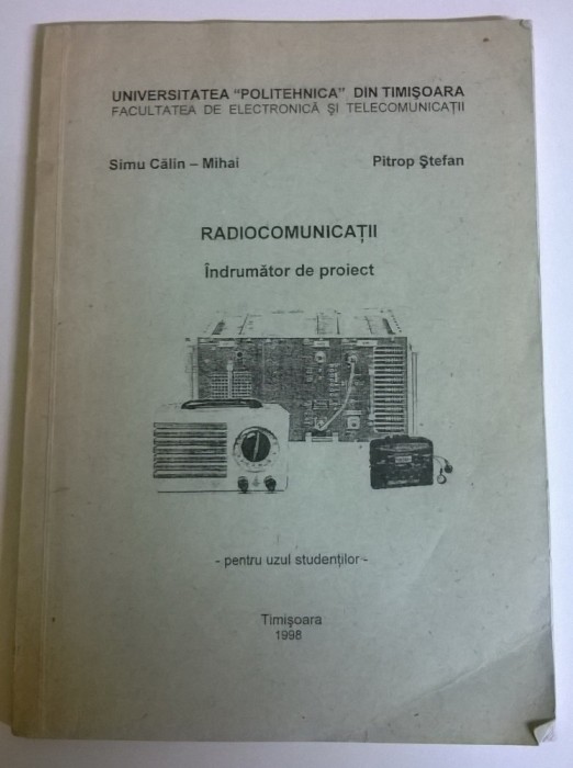 SIMU CALIN MIHAI, PITROP STEFAN - RADIOCOMUNICATII - INDRUMATOR DE PROIECT