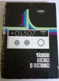 F. CIORASCU, I. SPANULESCU - MASURARI ELECTRICE SI ELECTRONICE