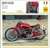 430 Foto Motociclism - MOTO GUZZI 500 V TWIN GRAND PRIX - ITALIA -1948 -pe verso date tehnice in franceza -dim.138X138 mm -starea ce se vede