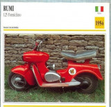 408 Foto Motociclism - RUMI 125 FORMICHINO -SCOOTER - ITALIA -1954 -pe verso date tehnice in franceza -dim.138X138 mm -starea ce se vede