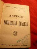 I.Botez - Aspecte din Civilizatia Engleza -Ed. 1915, Alta editura