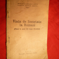 N.D.Petrescu-Zoita - Viata de Societate la Romani pana in 192 dupa Christos-ed. 1928