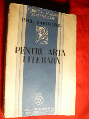 Paul Zarifopol - Pentru Arta Literara -Prima Ed. 1934 foto