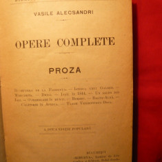 V.Alecsandri- Opere Complete ed.1910 si C.Negruzzi -Proza -Ed.1905