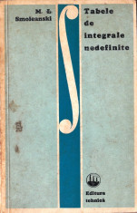 TABELE DE INTEGRALE NEDEFINITE de M. L. SMOLEANSKI foto