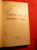 Ovid Densusianu - Sufletul Latin si Literatura Noua - Prima Ed. 1922, Alta editura