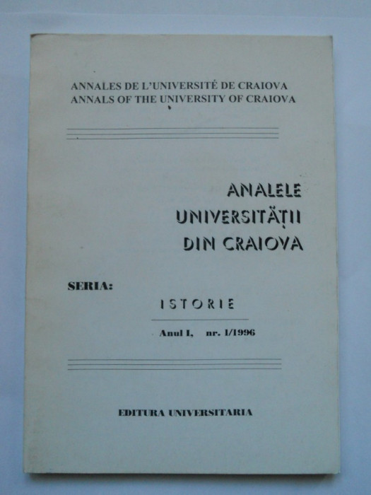 CARTE OLTENIA-ANALELE UNIVERSITATII CRAIOVA-SERIA ISTORIE, PRIMUL NUMAR 1996