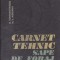 D Constantinescu , N V Mereanu - Carnet tehnic sape de foraj
