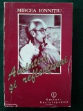 AMINTIRI SI REFLECTIUNI - Mircea Ionnitiu Ed. Enciclopedica 1993
