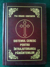 Sistemul ceresc pentru intrajutorarea pamantenilor - Prof. DOGARU CONSTANTIN foto