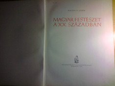 Magyar festeszet a XX szazadban(pictura maghiara inclusiv scoala de la Baia-Mare) foto