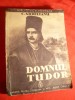 C.Ardeleanu - Domnul Tudor -Prima Ed. 1934, Alta editura