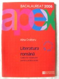 BACALAUREAT 2006 - LITERATURA ROMANA - Subiecte rezolvate de tip II proba orala - Alina Croitoru, 2005, Humanitas