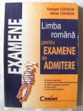 &quot;LITERATURA ROMANA PENTRU EXAMENE DE ADMITERE&quot;, Georgeta Costache / A. Costache