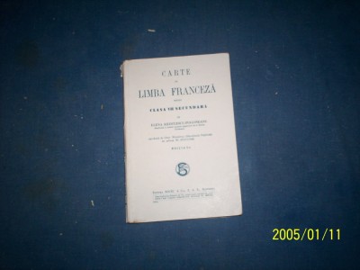 CARTE DE LIMBA FRANCEZA PTR.CLASA VII ELENA RADULESCU foto